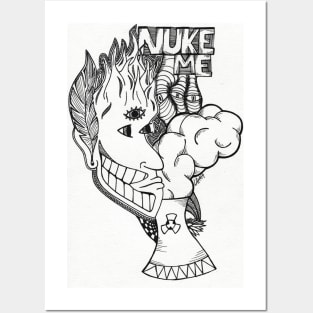 NUKE ME Posters and Art